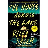 The House Across the Lake: A Novel