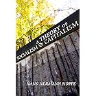 A Theory of Socialism and Capitalism (LvMI)