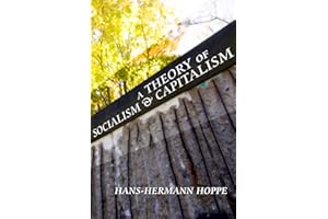 A Theory of Socialism and Capitalism (LvMI)