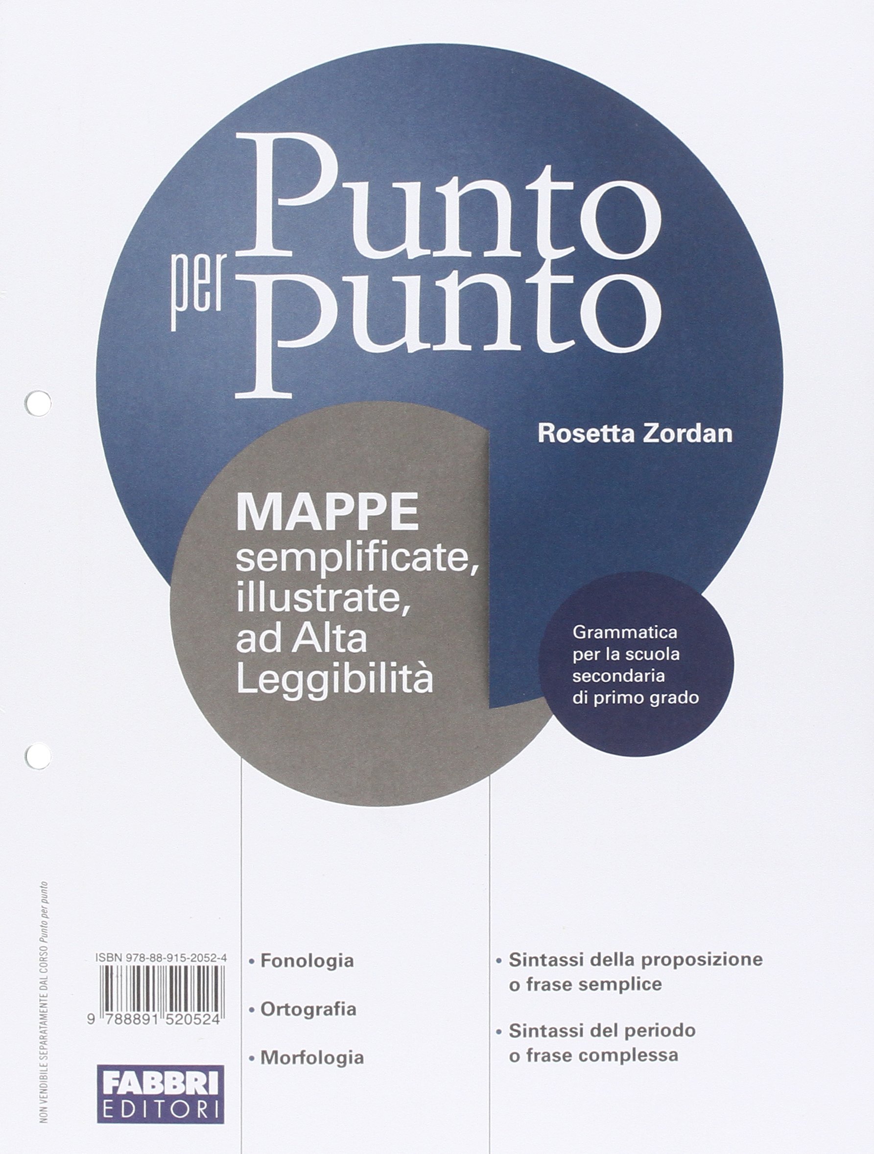 Amazon It Punto Per Punto Morfologia Extrakit Openbook Comunicazione Lessico Mappe Per La Scuola Media Con E Book Con Espansione Online Zordan Rosetta Libri