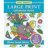 Large Print Coloring Book - Home Sweet Home - Big and Simple Designs for All Ages