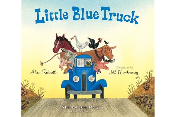 Little Blue Truck: A Lively Farm Adventure About Friendship, Kindness, and Helping Others in a Time of Need