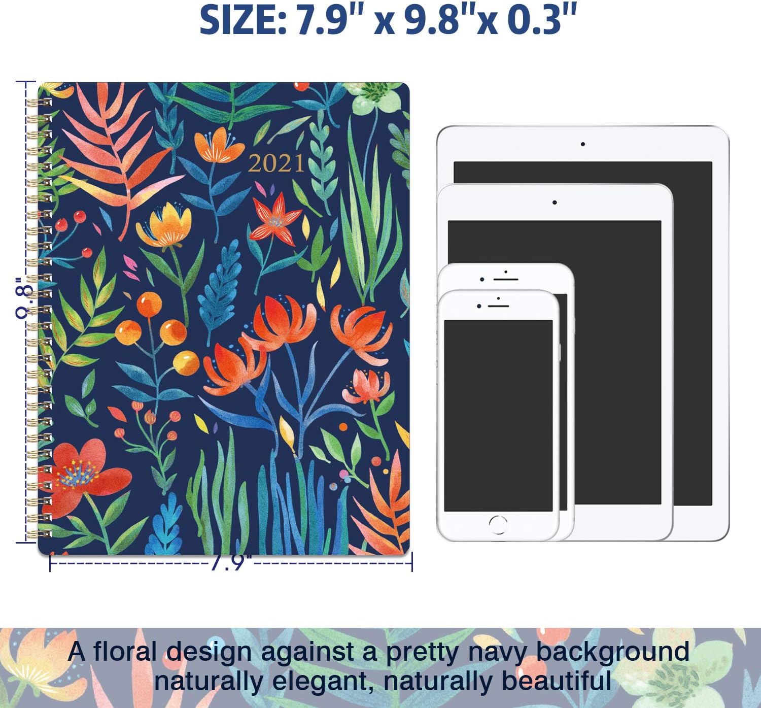 2021 Planner - Weekly & Monthly Planner with Marked Tabs, 8" x 10", Jan. - Dec. 2021, Contacts + Calendar + Holidays, Twin-Wire Binding with Thick Paper - Navy Floral : Office Products