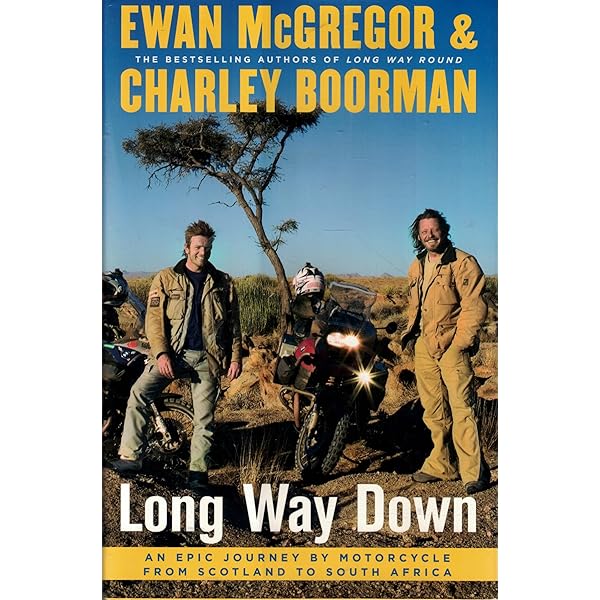 Ewan McGregor & Charley Boorman: Long Way Round - Special Edition
