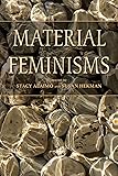 Material Feminisms