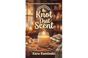 Knot That Scent: A Sweet Fated Mates Cozy Omegaverse Reverse Harem Romance (Puckridge Cozyverse)