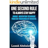 One Second Rule: To Always Stay Happy