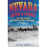 Nevada Myths and Legends (Myths and Mysteries Series)