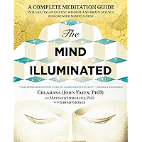 The Mind Illuminated: A Complete Meditation Guide Integrating Buddhist Wisdom and Brain Science for Greater Mindfulness book cover