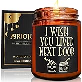 Briojoy Birthday Gifts for Women Men - I Wish You Lived Next Door Candle for Her - Friendship, Housewarming Gift -Gifts for Best Friend, Girlfriend, Sister, Mom - Relaxing Natural Soy Candle for Home