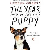 The Year of the Puppy: How Dogs Become Themselves