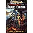 Dragons of Eternity: A Dungeons & Dragons Novel (Dragonlance Destinies)