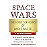 Space Wars: The First Six Hours of World War III, A War Game Scenario
