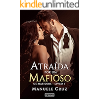 Atraída por um mafioso - Série Os mafiosos (Livro 1) (Portuguese Edition) book cover