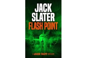Flash Point (Jason Trapp Thrillers Book 3)