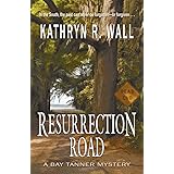 Resurrection Road (Bay Tanner Mysteries)