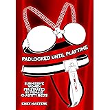 Padlocked Until Playtime: Submissive Women Frustrated By Female Chastity Belts