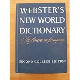 Webster's New World Dictionary of the American Language Second College Edition