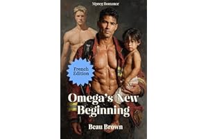 Omega's New Beginning : Omegaverse MM Grossesse Homme (French Edition)
