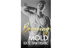 Breaking the Mold (Club Rapture: Risk Aware Book 3)