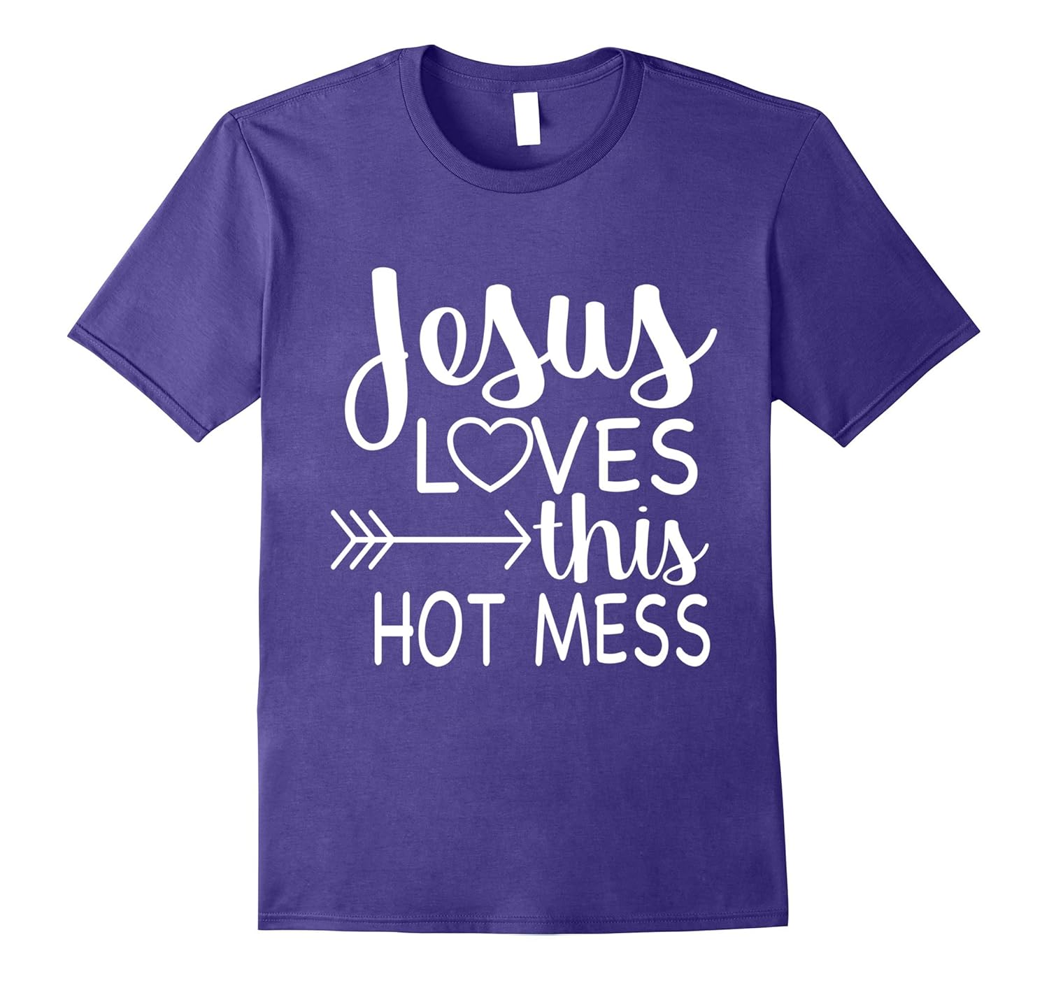 True Life Tees: Jesus Loves This Hot Mess T-Shirt-FL