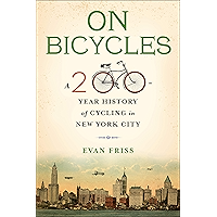 On Bicycles: A 200-Year History of Cycling in New York City book cover