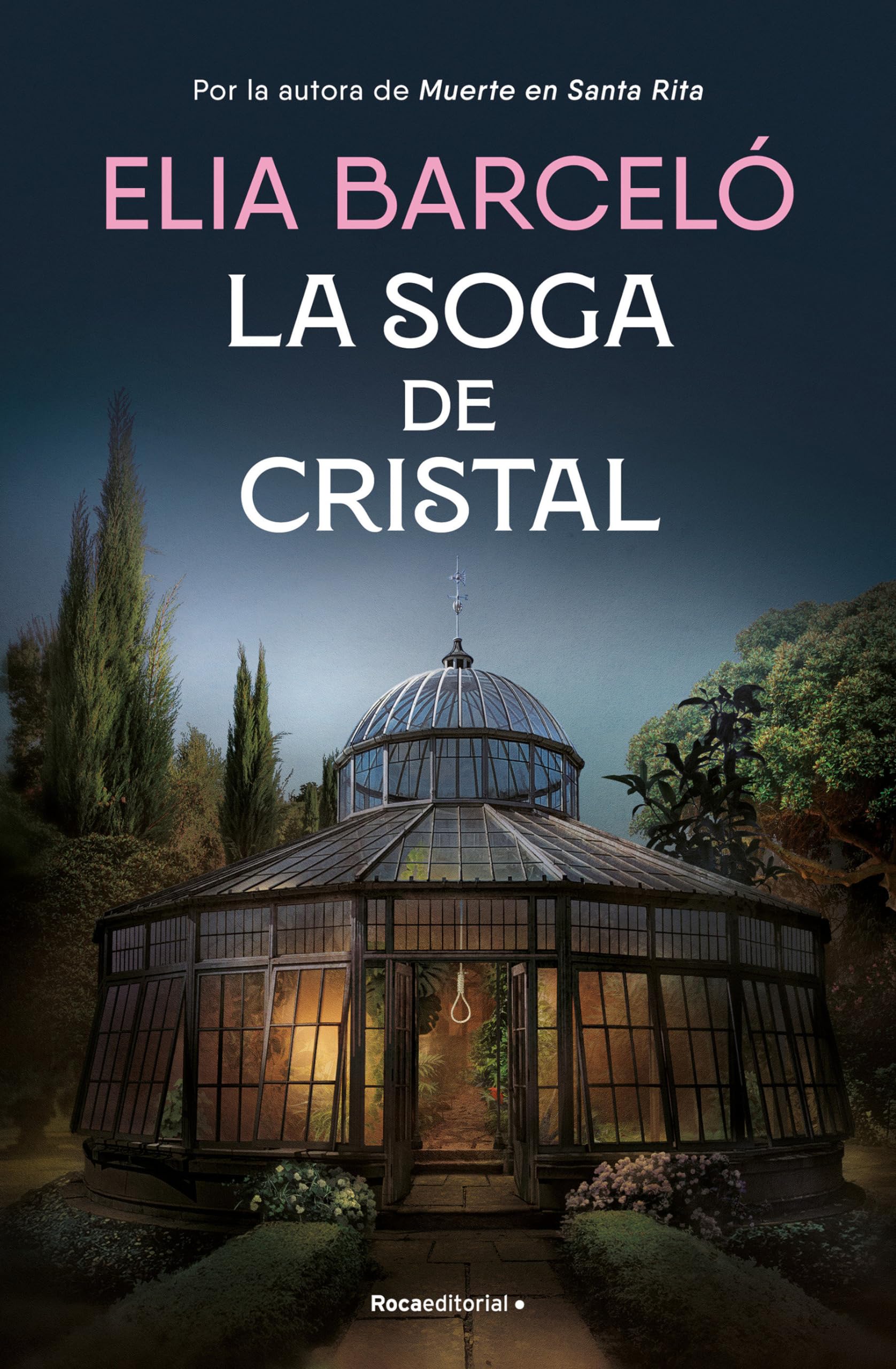 Portada de La soga de cristal (Muerte en Santa Rita 3): Una Novela De Santa Rita