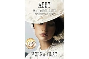 Abby: Mail Order Bride (Unconventional Series Book 1)