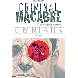 Criminal Macabre Omnibus Volume 3 (Cal McDonald Mystery)