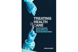 Treating Health Care: How the Canadian System Works and How It Could Work Better (UTP Insights)