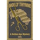 The Draycott Murder Mystery: A Golden Age Mystery