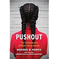 Pushout: The Criminalization of Black Girls in Schools book cover