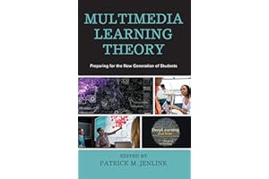 Multimedia Learning Theory: Preparing for the New Generation of Students