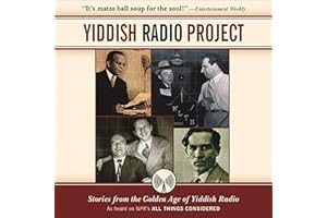 Yiddish Radio Project: Stories from the Golden Age of Yiddish Radio