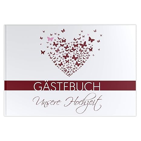 Gästebuch Hochzeit ohne Fragen Hochzeitsgästebuch weiße Seiten Butterfly Heart bordeaux Hardcover