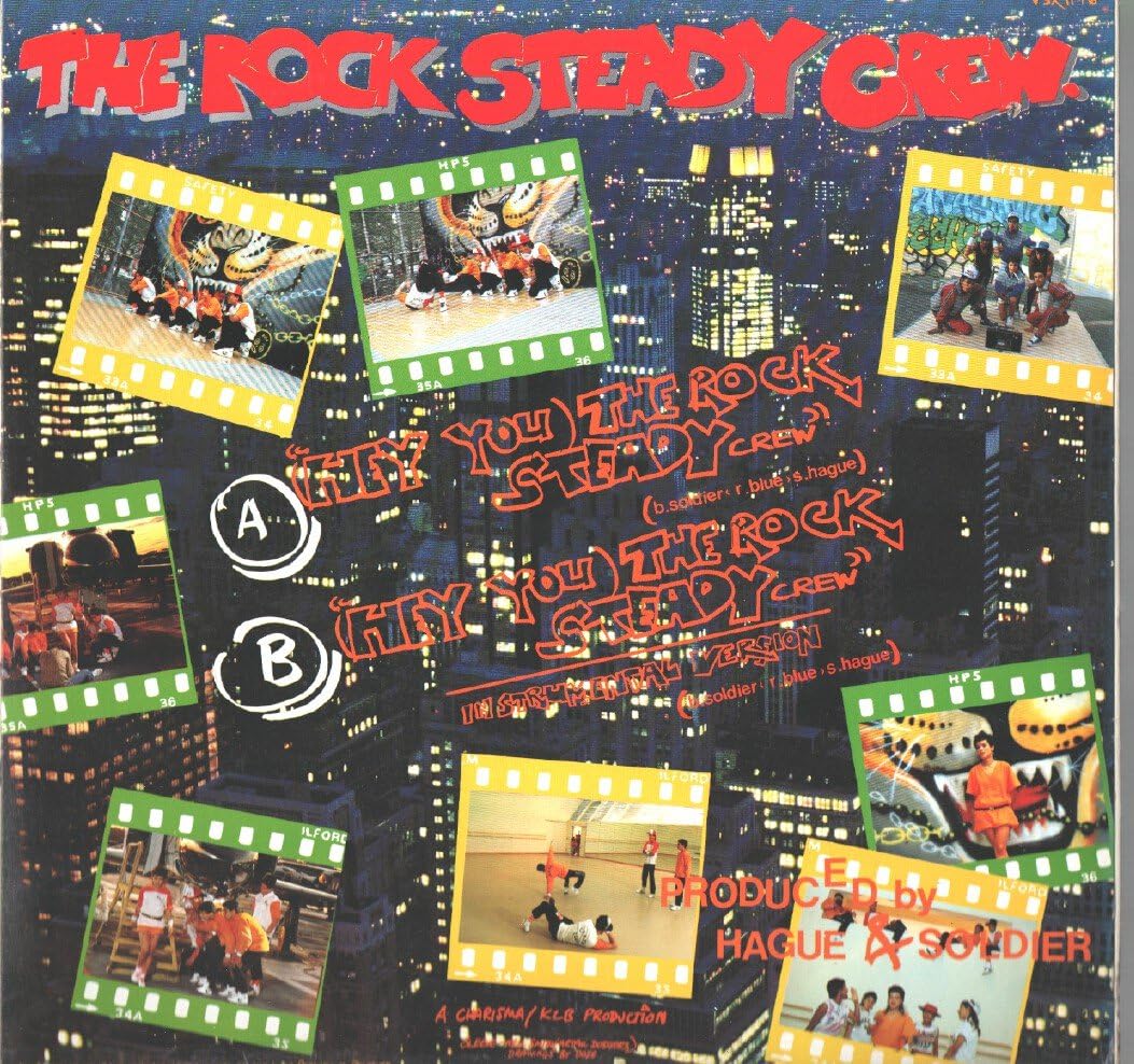 Rock Steady Crew Hey You The Rock Steady Crew