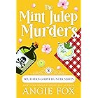The Mint Julep Murders: A Paranormal Cozy Mystery Romance (Southern Ghost Hunter Mysteries Book 8)