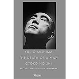 Yukio Mishima: The Death of a Man