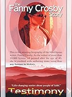 The Fanny Crosby Story