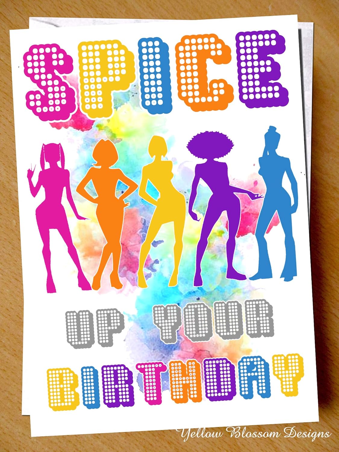Funny Happy Birthday Card Spice Girls Spice Up Your Life Birthday