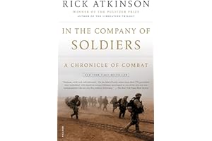In the Company of Soldiers: A Chronicle of Combat