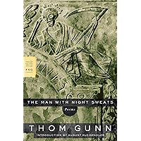 The Man with Night Sweats: Poems (FSG Classics)
