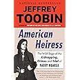 American Heiress: The Wild Saga of the Kidnapping, Crimes and Trial of Patty Hearst