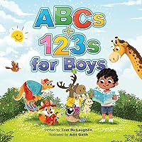 ABCs and 123s for Boys: A fun Alphabet book to get Boys Excited about Reading and Counting! Age 0-6. (Baby shower…