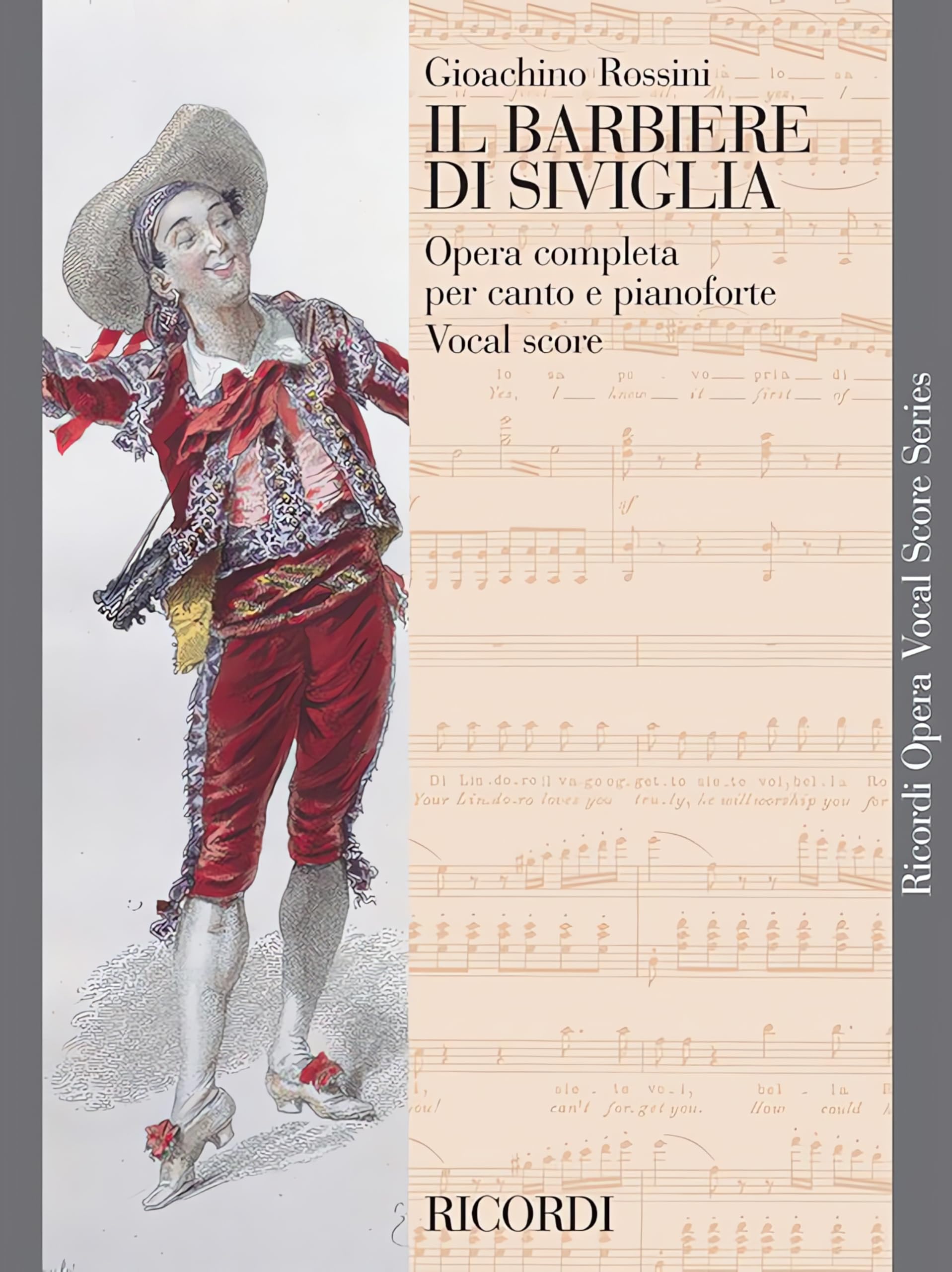 Il Barbiere Di Siviglia: The Barber of Seville (Ricordi Opera Vocal Score)