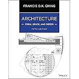 Architecture: Form, Space, and Order: Form, Space, and Order