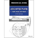 Architecture: Form, Space, and Order