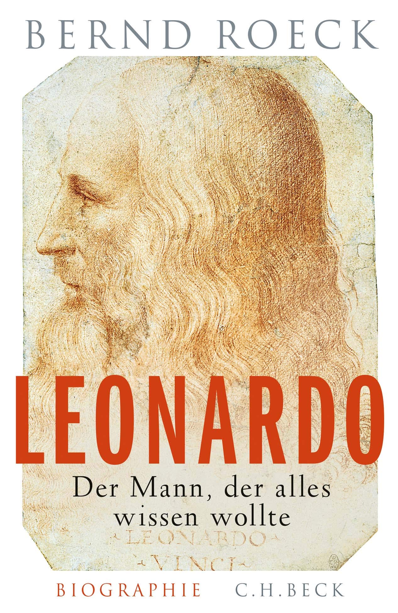 Leonardo: Der Mann, Der Alles Wissen Wollte: Roeck, Bernd: 9783406735097:  Amazon.com: Books