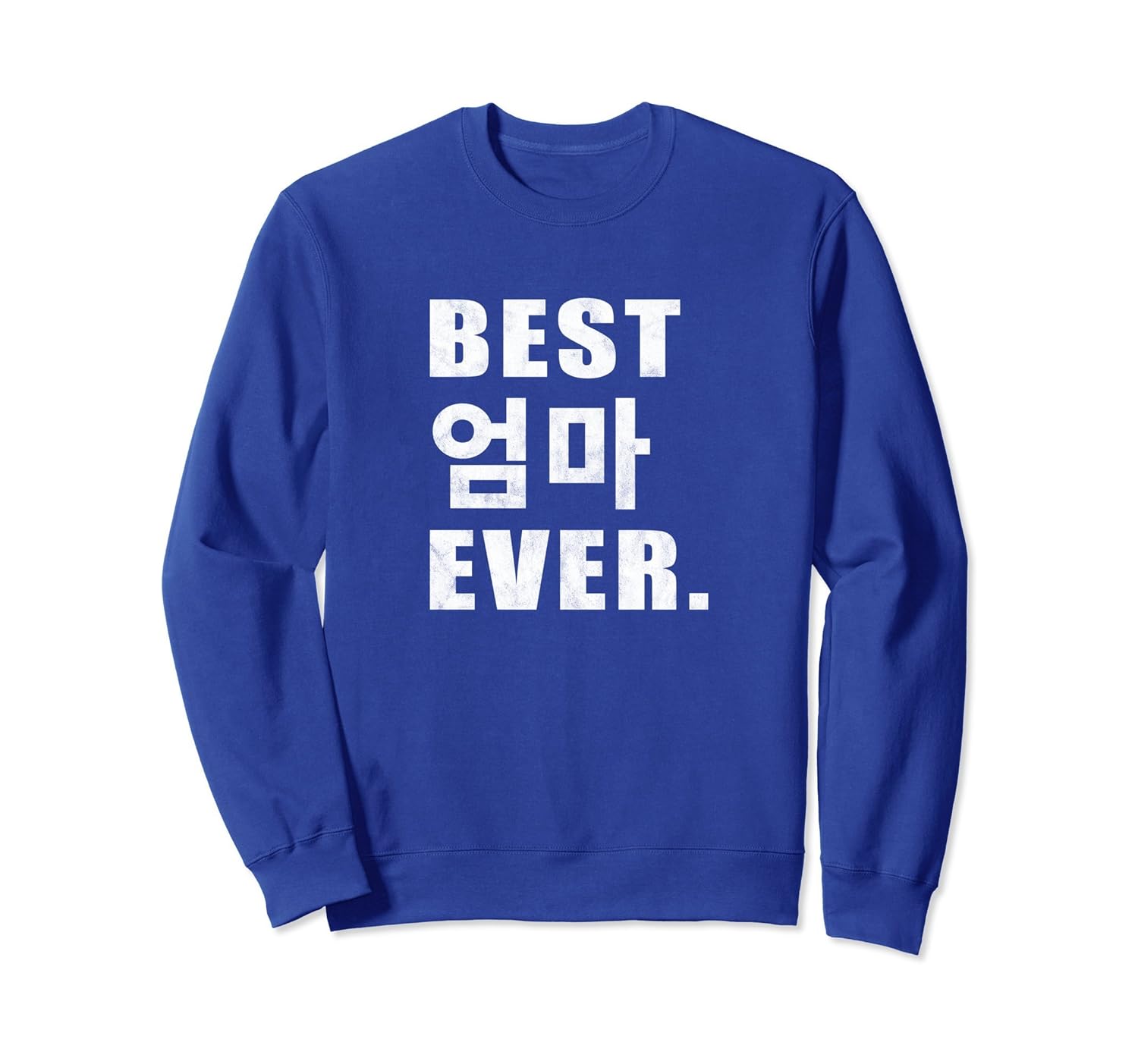 Best Mom Korean Eomma Ever Sweatshirt-anz