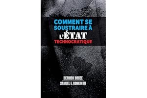 Comment se soustraire à l’État technocratique